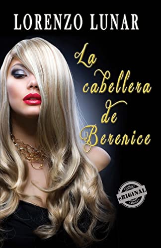 Stock image for La cabellera de Berenice (Spanish Edition) for sale by GF Books, Inc.