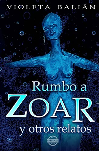 Stock image for Rumbo a Zoar y otros relatos (Spanish Edition) for sale by Lucky's Textbooks