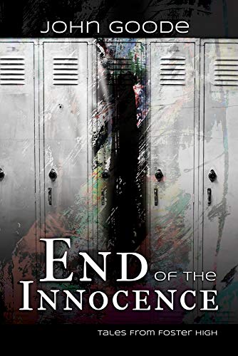 Stock image for End of the Innocence (2) (Tales from Foster High (Harmony Ink)) for sale by HPB-Ruby