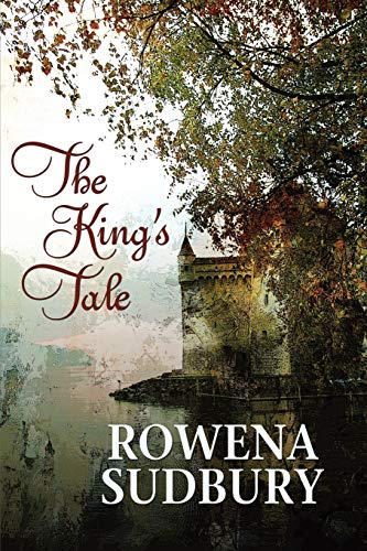 9781613726617: The King's Tale
