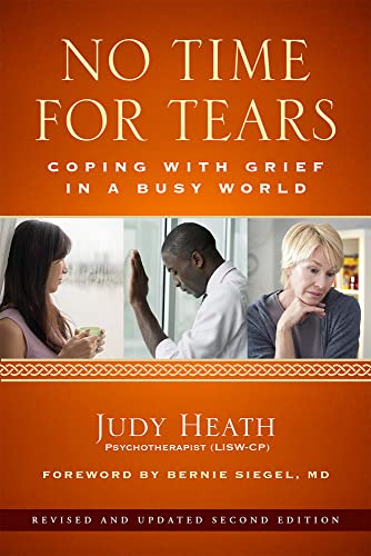 Stock image for No Time for Tears: Coping with Grief in a Busy World for sale by The Maryland Book Bank
