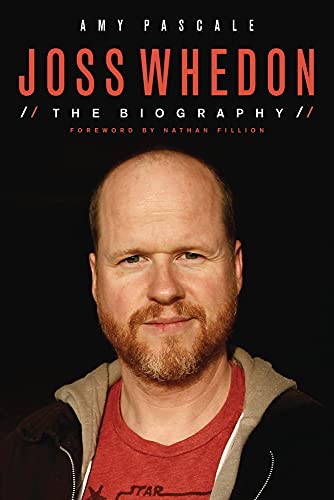 9781613734179: Joss Whedon: The Biography