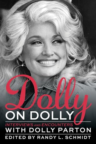 Stock image for Dolly on Dolly: Interviews and Encounters with Dolly Parton (Musicians in Their Own Words) for sale by SecondSale