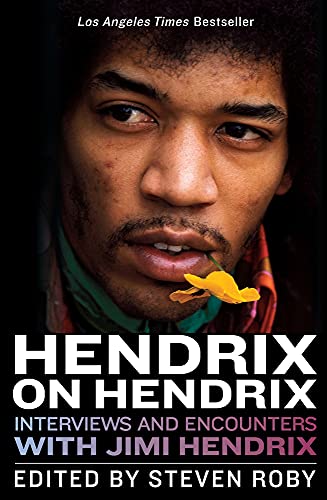 Stock image for Hendrix on Hendrix : Interviews and Encounters with Jimi Hendrix for sale by Better World Books