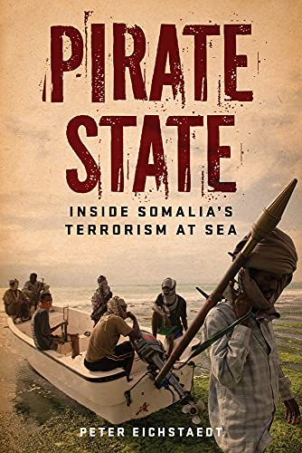 Beispielbild fr Pirate State: Inside Somalia's Terrorism at Sea zum Verkauf von Redux Books