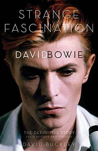 9781613737620: Strange Fascination: David Bowie: The Definitive Story