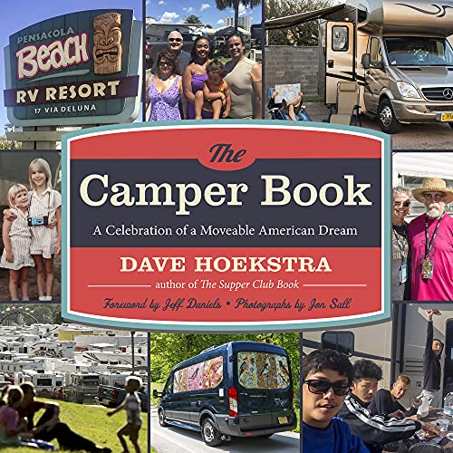 Imagen de archivo de The Camper Book : A Celebration of a Moveable American Dream a la venta por Better World Books