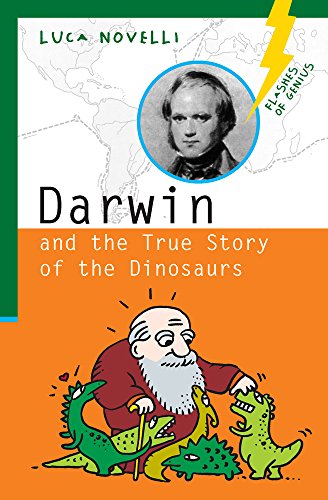 9781613738733: Darwin and the True Story of the Dinosaurs (Flashes of Genius)