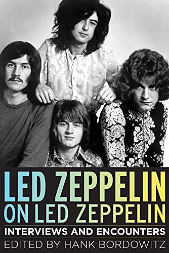 Stock image for Led Zeppelin on Led Zeppelin: Interviews and Encounters (Musicians in Their Own Words) for sale by GF Books, Inc.