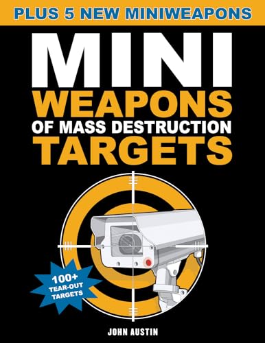 9781613740132: Mini Weapons of Mass Destruction Targets: 100+ Tear-Out Targets, Plus 5 New Mini Weapons (3)