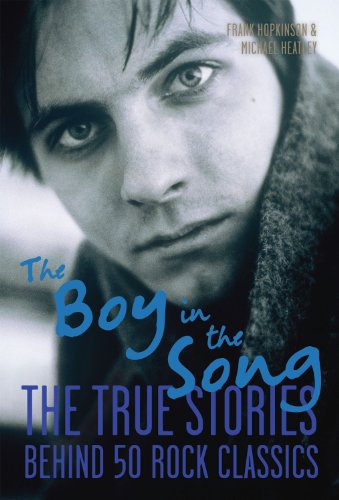 Stock image for The Boy in the Song: The True Stories Behind 50 Rock Classics for sale by HPB Inc.