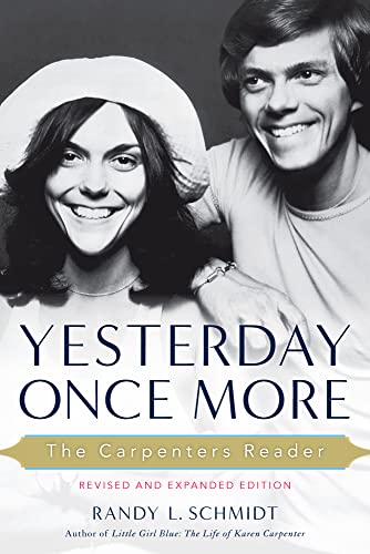 9781613744147: Yesterday Once More: The Carpenters Reader