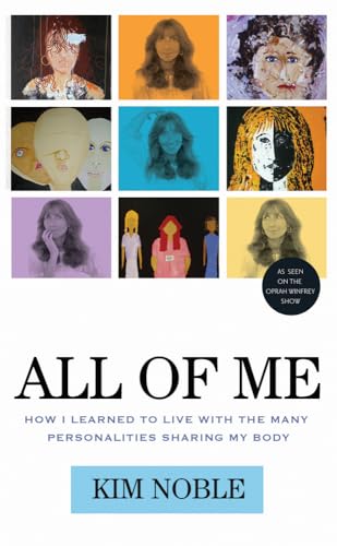 9781613744703: All of Me: How I Learned to Live with the Many Personalities Sharing My Body