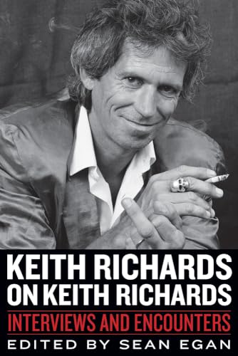 9781613747889: Keith Richards on Keith Richards: Interviews and Encounters (Musicians in Their Own Words)