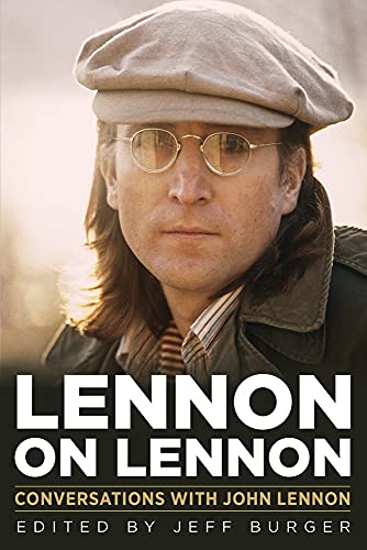 Stock image for Lennon on Lennon: Conversations with John Lennon (11) (Musicians in Their Own Words) for sale by Dream Books Co.