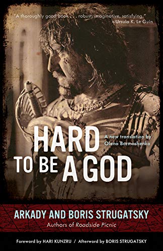 Beispielbild für Hard to Be a God (Rediscovered Classics) zum Verkauf von Half Price Books Inc.