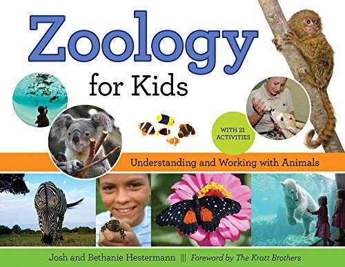 Beispielbild fr Zoology for Kids : Understanding and Working with Animals, with 21 Activities zum Verkauf von Better World Books