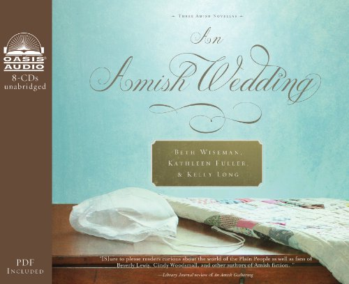 An Amish Wedding (9781613750193) by Wiseman, Beth; Fuller, Kathleen; Long, Kelly