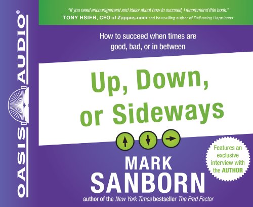 Beispielbild fr Up, Down, or Sideways: How to Succeed When Times Are Good, Bad, or in Between zum Verkauf von Buchpark