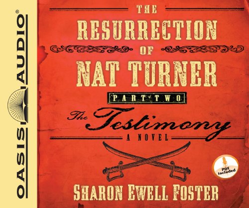 Beispielbild fr The Resurrection of Nat Turner, Part Two: The Testimony zum Verkauf von Buchpark