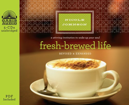 9781613750681: Fresh-Brewed Life: A Stirring Invitation to Wake Up Your Soul: Includes PDF