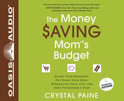 Stock image for The Money Saving Mom's Budget: Slash Your Spending, Pay Down Your Debt, Streamline Your Life, and Save Thousands a Year for sale by SecondSale