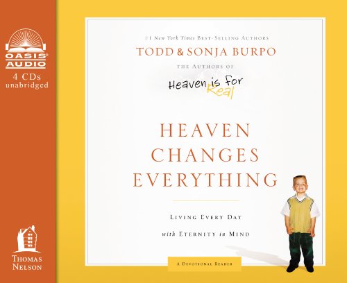 Beispielbild fr Heaven Changes Everything: Living Every Day with Eternity in Mind zum Verkauf von SecondSale