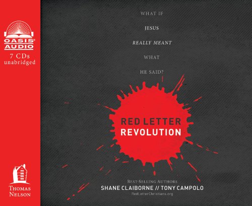 Red Letter Revolution: What If Jesus Really Meant What He Said? (9781613752036) by Claiborne, Shane; Campolo, Tony