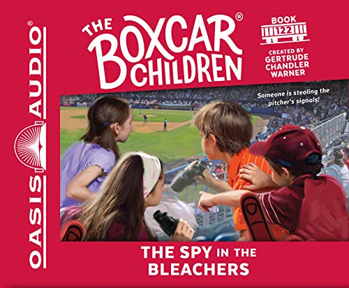 The Spy in the Bleachers (Volume 122) (The Boxcar Children Mysteries) (9781613752333) by Warner, Gertrude Chandler