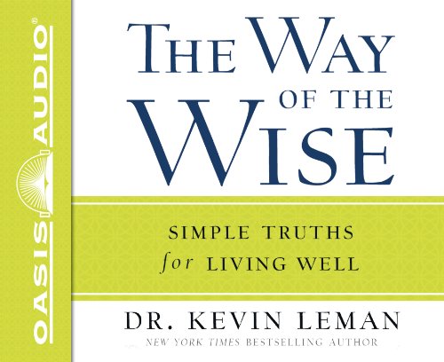Stock image for The Way of the Wise: Simple Truths for Living Well for sale by HPB Inc.