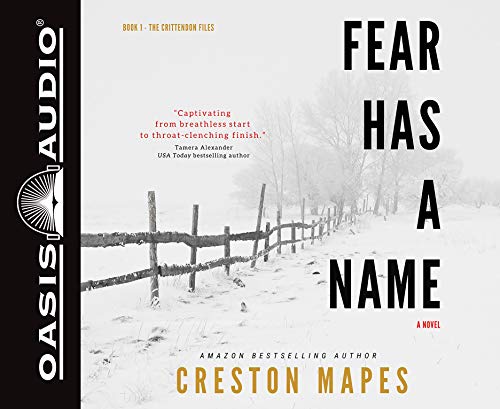 Beispielbild fr Fear Has a Name: A Novel (Crittendon Files) zum Verkauf von Save With Sam