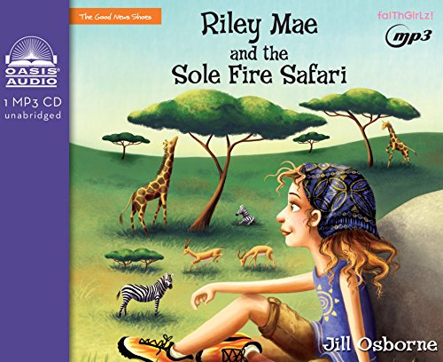 Beispielbild fr Riley Mae and the Sole Fire Safari zum Verkauf von Revaluation Books