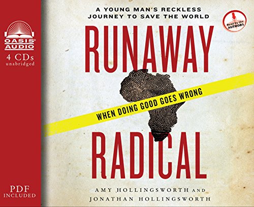 Stock image for Runaway Radical: A Young Man's Reckless Journey to Save the World for sale by Revaluation Books