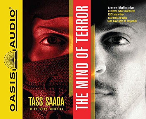 Imagen de archivo de The Mind of Terror: A Former Muslim Sniper Explores What Motivates Isis and Other Extremist Groups (and How Best to Respond) a la venta por Revaluation Books