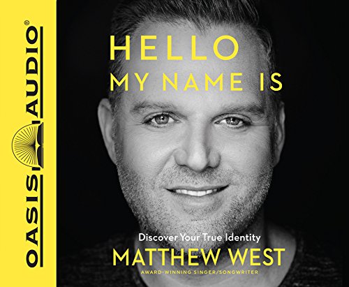 Stock image for Hello, My Name Is: Discover Your True Identity for sale by Goodbookscafe