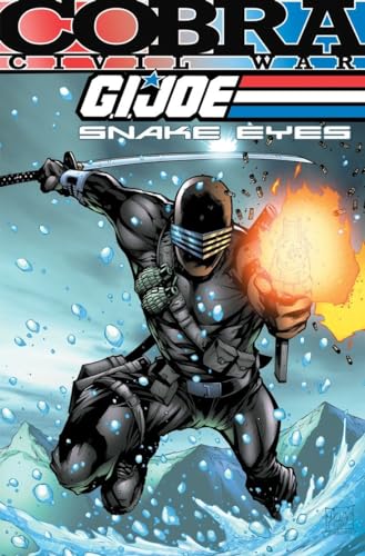 9781613770320: G.I. Joe: Snake Eyes: Cobra Civil War Volume 1