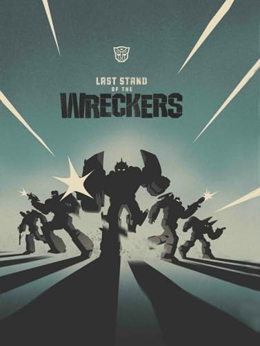 9781613771266: Transformers: Last Stand of the Wreckers