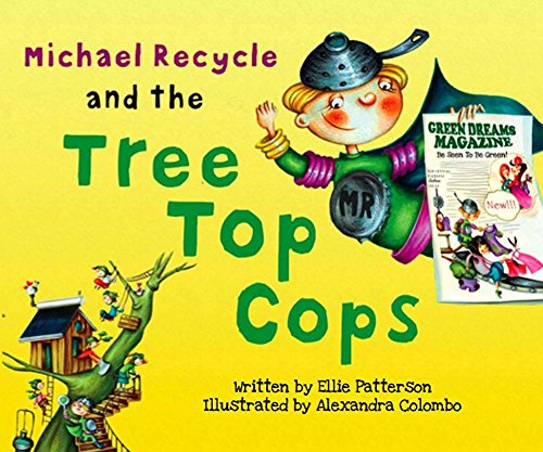 9781613771617: Michael Recycle and the Tree Top Cops