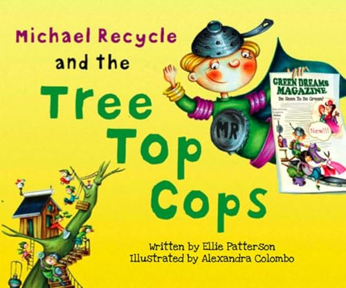 Stock image for Michael Recycle and the Tree Top Cops for sale by SecondSale