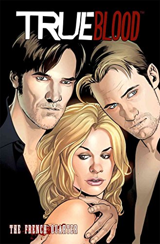 Stock image for True Blood Volume 3: The French Quarter (True Blood Hc) for sale by Unique Books For You