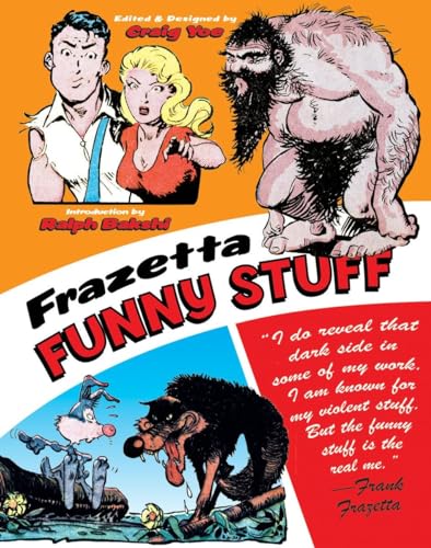 Frazetta Funny Stuff (9781613771679) by Frazetta, Frank; Yoe, Craig; Bakshi (Introduction), Ralph