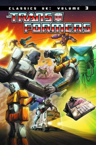 Transformers Classics UK Volume 3 (9781613772317) by Furman, Simon; Hill, James