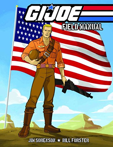 Stock image for G.I. JOE: Field Manual Volume 1 for sale by Campbell Bookstore