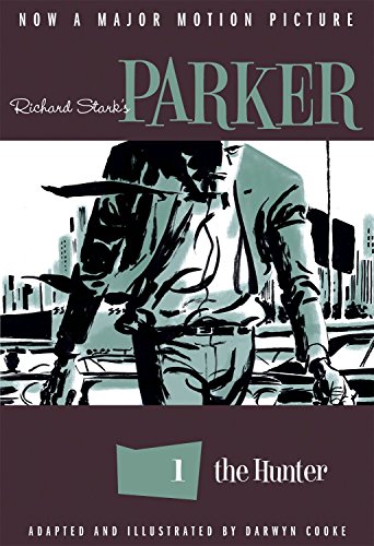 Stock image for Richard Stark's Parker: The Hunter for sale by Decluttr