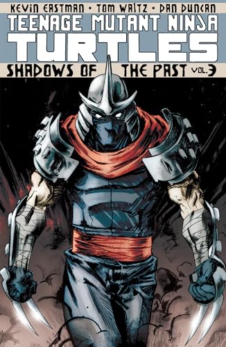 Beispielbild fr Teenage Mutant Ninja Turtles Volume 3: Shadows of the Past (Teenage Mutant Ninja Turtles Graphic Novels) zum Verkauf von HPB-Ruby