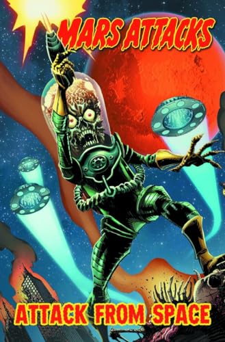 9781613774212: Mars Attacks Volume 1: Attack From Space