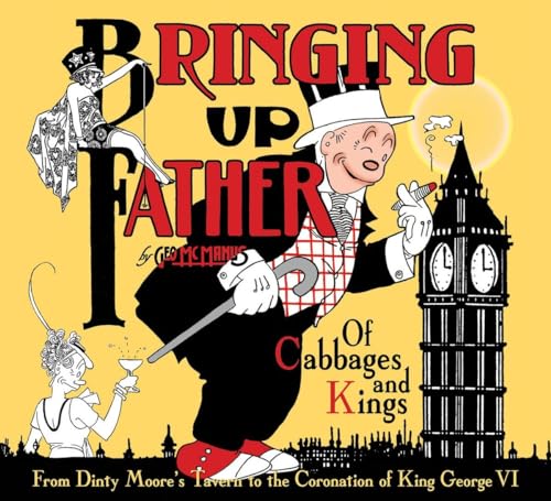 Bringing Up Father Volume 2: Of Cabbages And Kings (9781613775325) by McManus, George