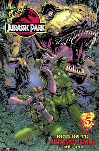 Stock image for Classic Jurassic Park Volume 5: Return to Jurassic Park Part Two for sale by dsmbooks