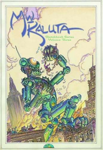 Michael WM. Kaluta Sketchbook Series Volume 3 (Michael Kaluta) (9781613775363) by N/A