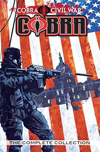 9781613775615: G.I. JOE: Cobra Civil War Compendium (G.i. Joe: Cobra: Cobra Civil War)